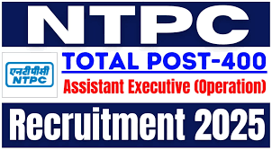 NTPC Assistant Executive Recruitment 2025 Apply Online Now
