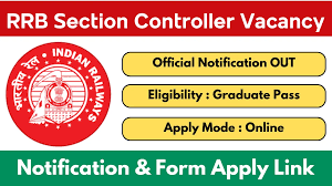 RRB Section Controller Recruitment 2025 {368 Post} Apply Now