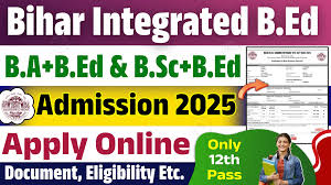 Bihar CET Int 04 Years B. Ed Admission Online Form 2025 Apply Now