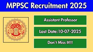 MPPSC Assistant Professor Recruitment 2025 – Apply Online Now
